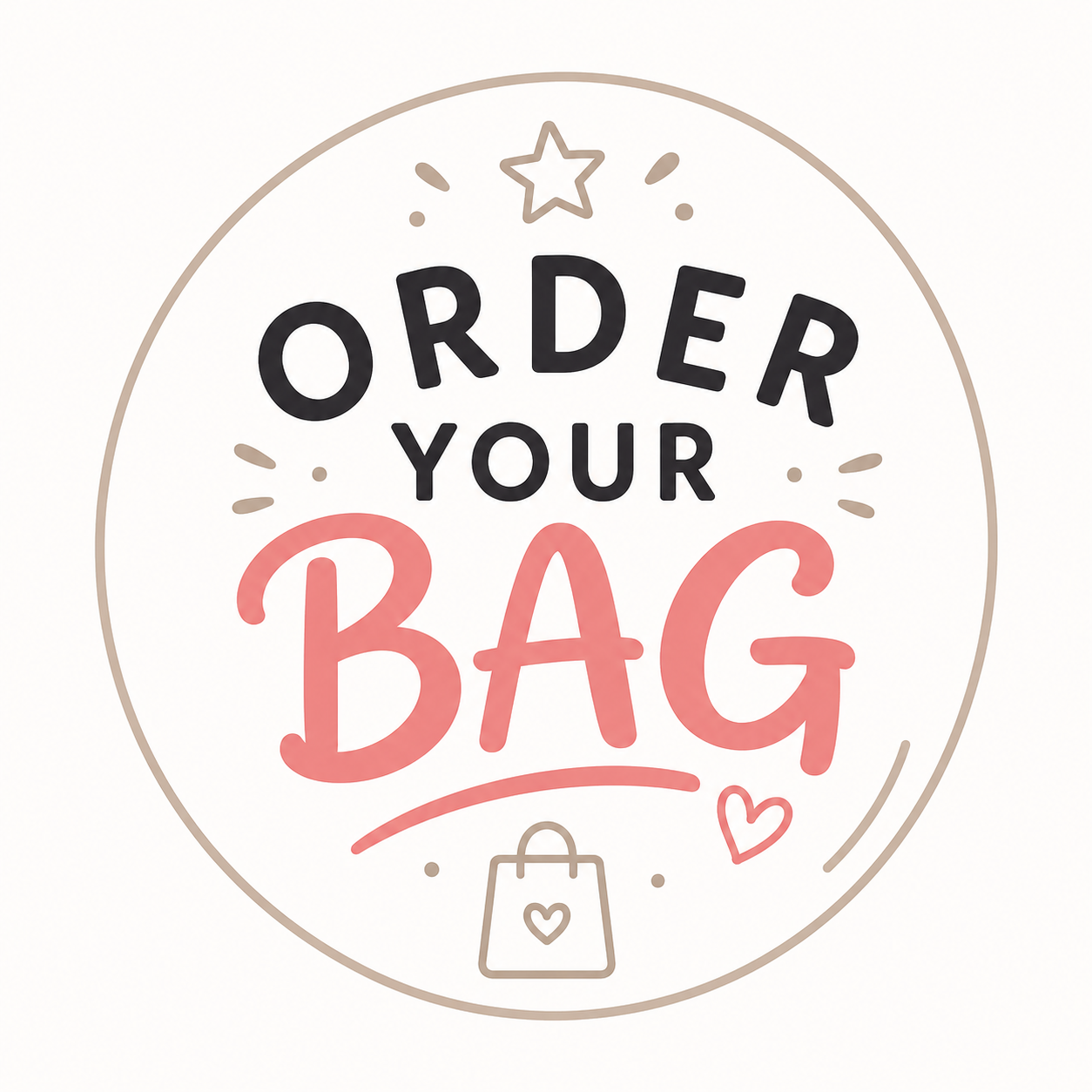 ORDER YOUR BAG